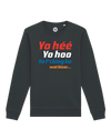 SWEATER - YO HÉÉ YO HOO