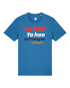 T-SHIRT - YO HÉÉ YO HOO