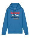 HOODIE - YO HÉÉ YO HOO