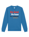 SWEATER - YO HÉÉ YO HOO